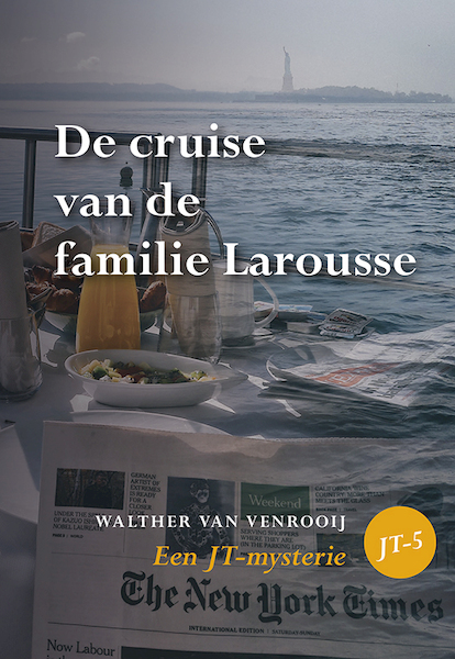 De cruise van de familie Larousse - Walther van Venrooij (ISBN 9789463651868)