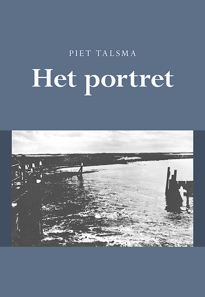 Het portret - Piet Talsma (ISBN 9789463651950)