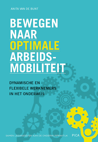 Bewegen naar optimale arbeidsmobiliteit - Anita van de Bunt (ISBN 9789492525864)