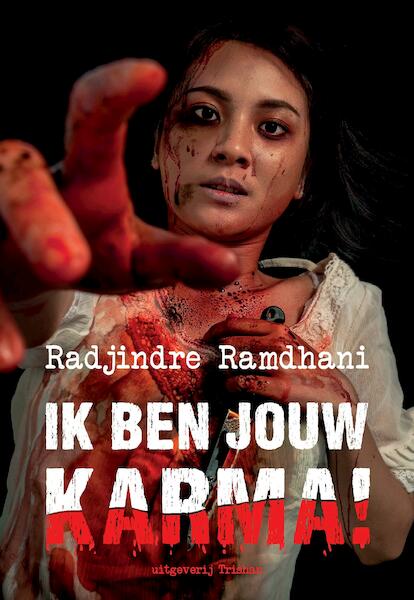IK BEN JOUW KARMA! - Radjindre Ramdhani (ISBN 9789463459013)