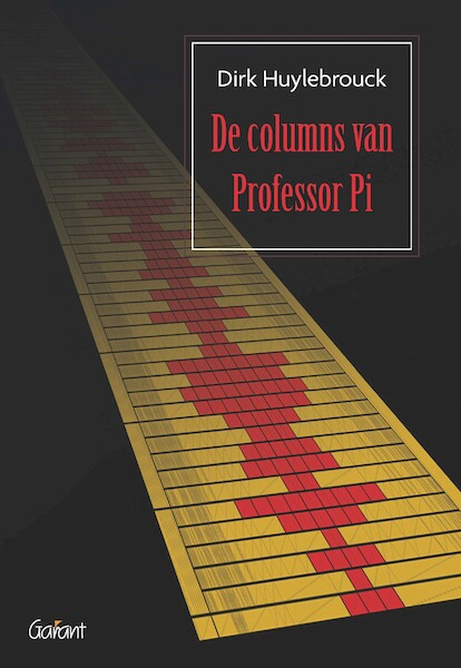 De columns van Professor Pi - Dirk Huylebrouck (ISBN 9789044137538)