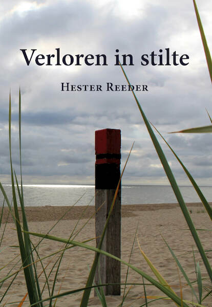 Verloren in stilte - Hester Reeder (ISBN 9789463283830)