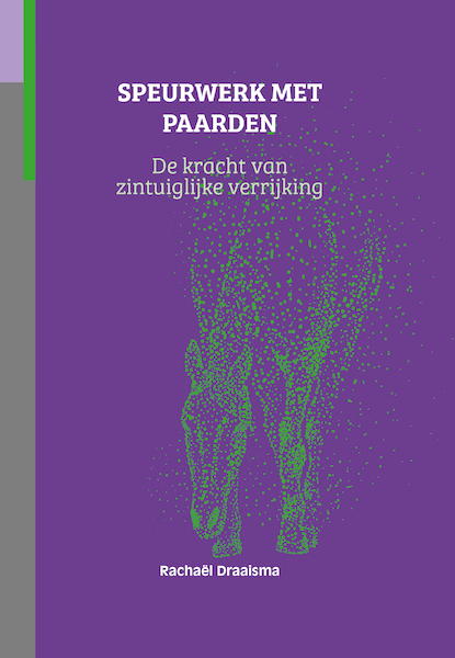 Speurwerk met paarden - Rachaël Draaisma (ISBN 9789492284167)