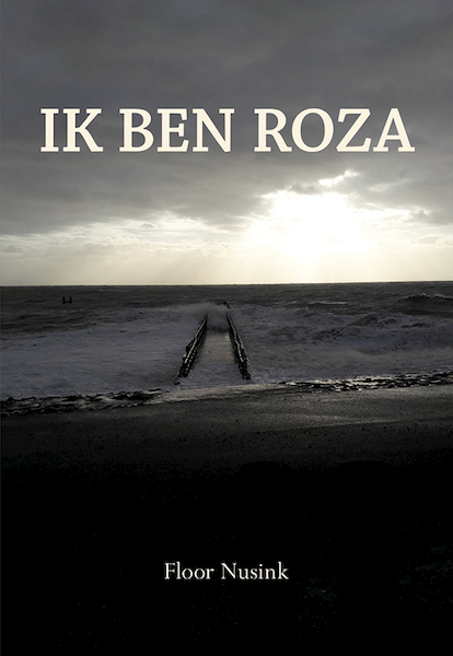 Ik ben Roza - Floor Nusink (ISBN 9789463652834)
