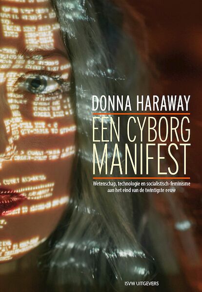 Een cyborgmanifest - Donna Haraway (ISBN 9789083121512)