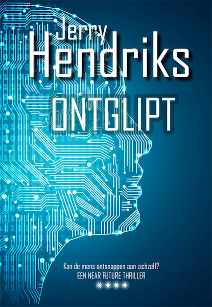 Ontglipt - Jerry Hendriks (ISBN 9789087599928)