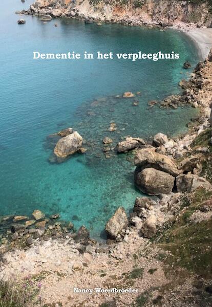 Werken met mensen met dementie in het verpleeghuis. - Hendrika den Broeder (ISBN 9789464066968)