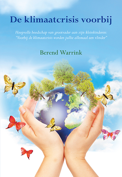 De klimaatcrisis voorbij - Berend Warrink (ISBN 9789463653879)