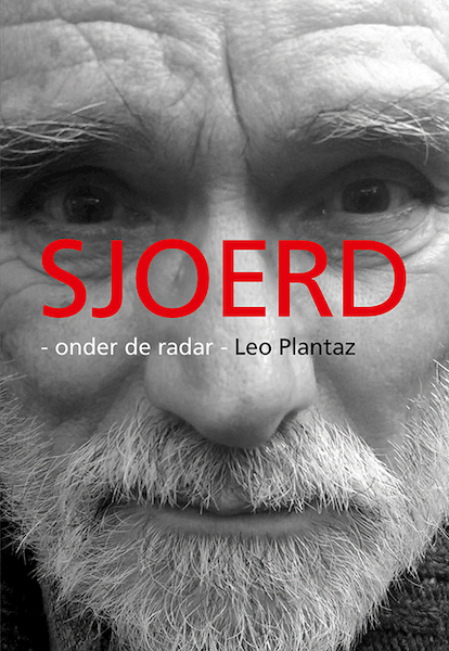 Sjoerd - onder de radar - Leo Plantaz (ISBN 9789463653923)