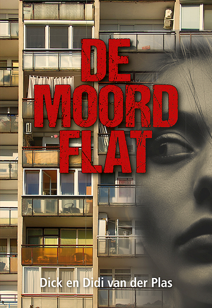 De Moordflat - Didi van der Plas, Dick van der Plas (ISBN 9789463654036)