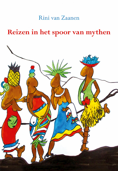 In het spoor van mythen - Rini van Zaanen (ISBN 9789463654104)
