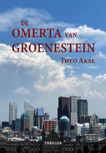 De Omerta van Groenestein - Theo Akse (ISBN 9789463284578)