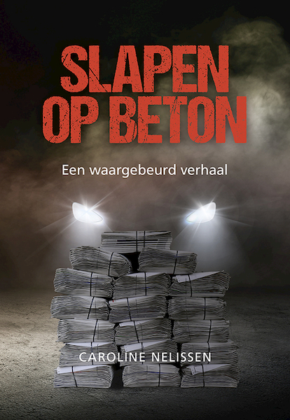 Slapen op beton - Caroline Nelissen (ISBN 9789463654555)