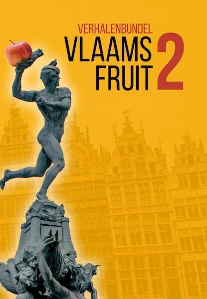 Vlaams Fruit 2 - Alice Bakker, Elly Godijn, Alexander Olbrechts (ISBN 9789464640571)