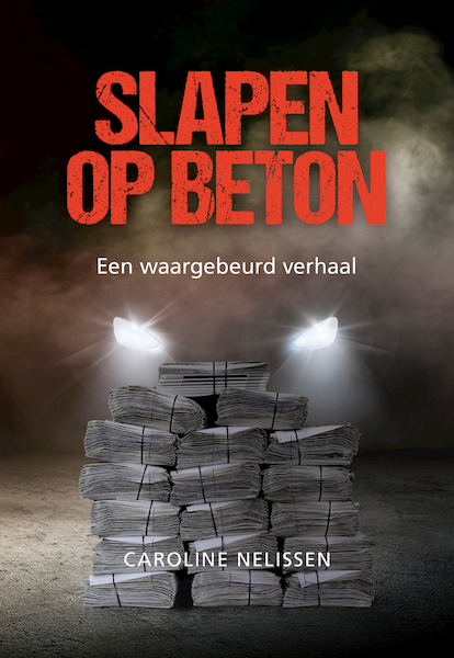 Slapen op beton - Caroline Nelissen (ISBN 9789463655514)