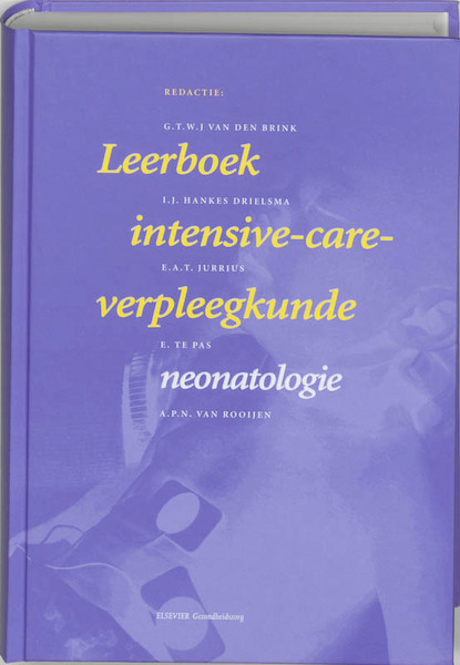 Leerboek intensive-care-verpleegkunde neonatologie - (ISBN 9789035217034)