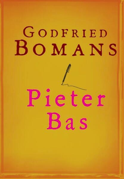 Pieter Bas - Godfried Bomans (ISBN 9789460920356)