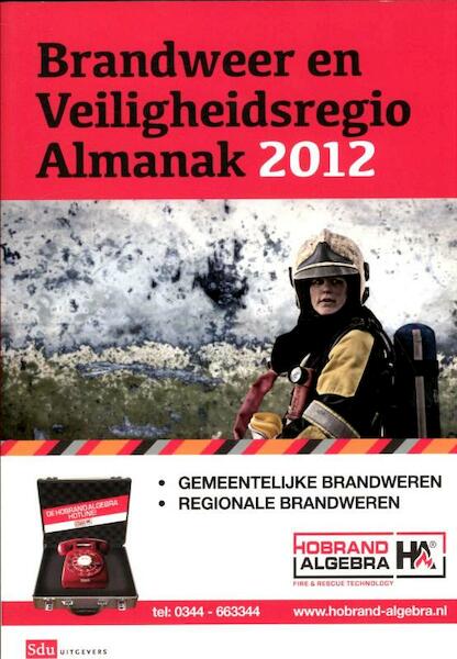 Brandweeralmanak 2012 - (ISBN 9789012574532)