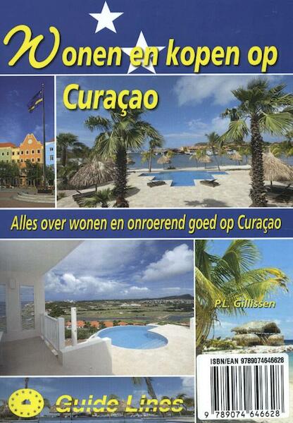 Wonen en kopen op Curacao - P.L. Gillissen (ISBN 9789074646628)