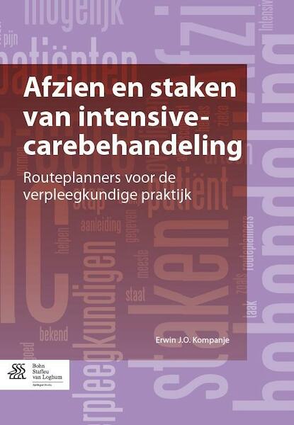 Afzien en staken van intensive-carebehandeling - Erwin J.O. Kompanje (ISBN 9789031388172)