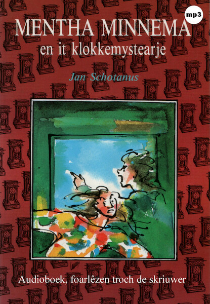 Mentha Minnema en it klokkemystearje - Jan Schotanus (ISBN 9789461496010)