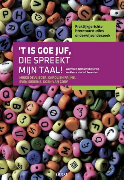Is die taal van ver of van hier ? - Mieke Devlieger, Carolien Frijns, Sven Sierens, Koen Van Gorp (ISBN 9789033497339)