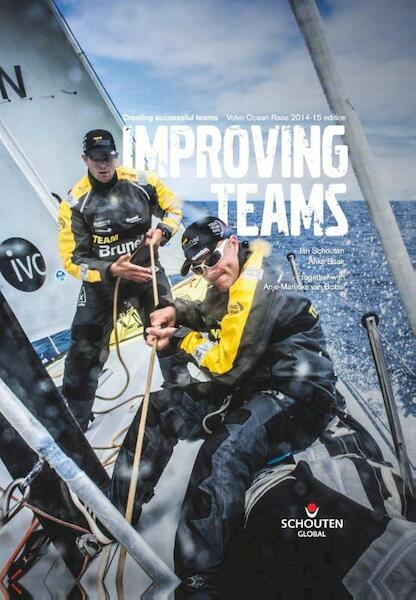 Improving teams Volvo ocean race rdition - Jan Schouten, Anke Baak (ISBN 9789058719485)
