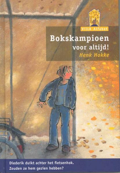 Bokskampioen voor altijd - Henk Hokke (ISBN 9789043703116)