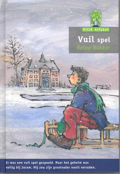 Vuil spel - Reina Bakker (ISBN 9789043702522)