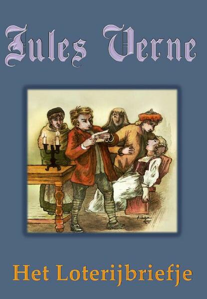Het loterijbriefje - Jules Verne (ISBN 9789491872884)