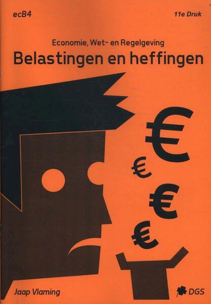Belastingen en heffingen - Jaap Vlaming (ISBN 9789461120892)