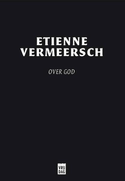 Over God - Etienne Vermeersch (ISBN 9789460014703)