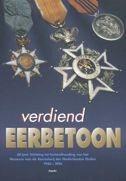 Verdiend eerbetoon - Pieter C. van Geldorp, Jan C. van Ingen, George P. Sanders (ISBN 9789463380942)