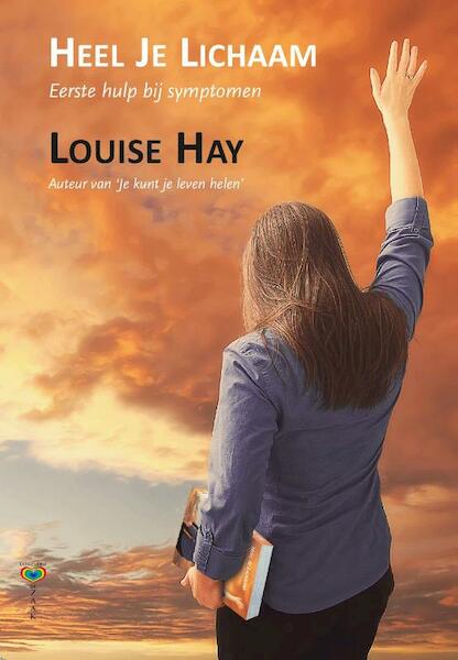 Heel je lichaam - Louise Hay (ISBN 9789072455079)