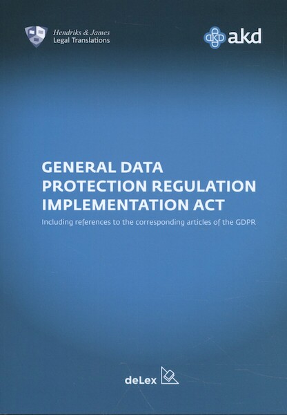 Uitvoeringswet Algemene Verordening Gegevensbescherming / General Data Protection Regulation Implementation Act - Eliëtte Vaal (ISBN 9789086920655)