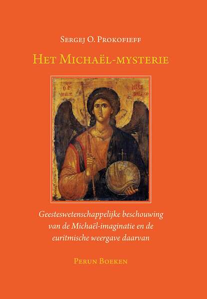 Het Michaël-mysterie - Sergej O. Prokofieff (ISBN 9789076921334)