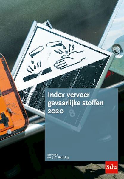 Index Vervoer Gevaarlijke Stoffen. Editie 2020 - (ISBN 9789012405560)
