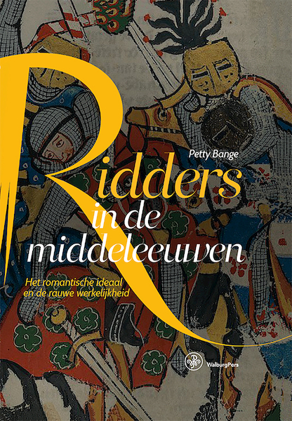 Ridders in de middeleeuwen - Petty Bange (ISBN 9789462496187)