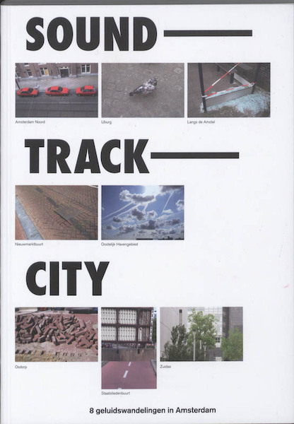 Sound track city - M. Huijsman, Michiel Huijsman (ISBN 9789089101389)