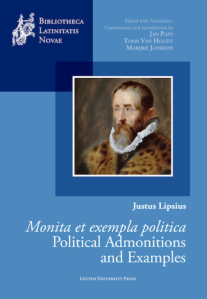 Justus Lipsius, Monita et exempla politica / Political Admonitions and Examples - (ISBN 9789461664204)