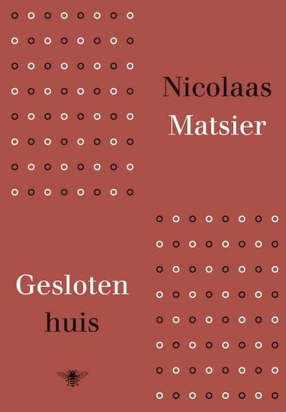 Gesloten huis - Nicolaas Matsier (ISBN 9789023455240)