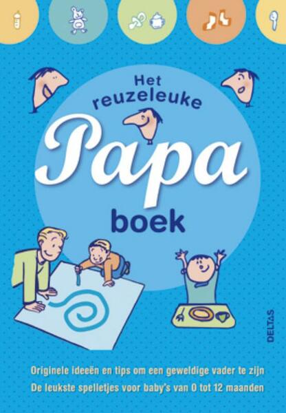 Het reuzeleuke papaboek - (ISBN 9789044730890)