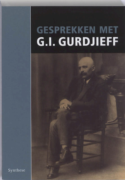 Gesprekken met Gurdjieff - G.I. Gurdjieff (ISBN 9789062710591)