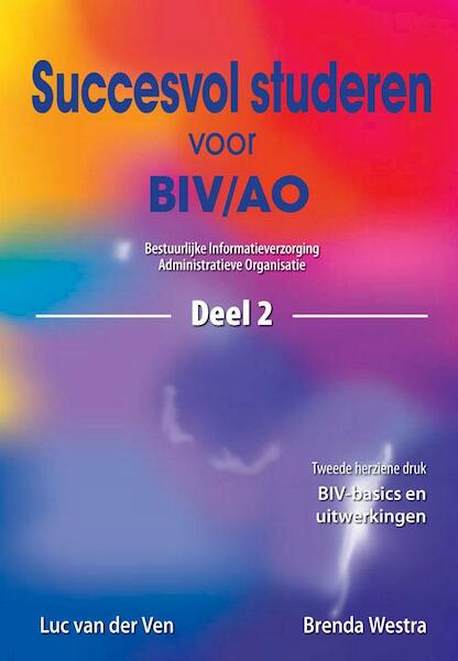 Succesvol studeren voor BIV/AO 2 - L. van der Ven, B. Westra (ISBN 9789075043112)