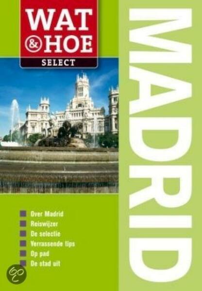 Madrid - Paul Wade, Kathy Arnold (ISBN 9789021546896)