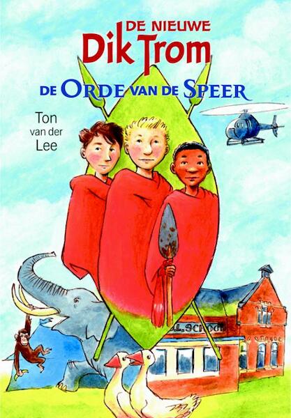 De Nieuwe Dik Trom - T. van der Lee, Ton van der Lee (ISBN 9789020621044)