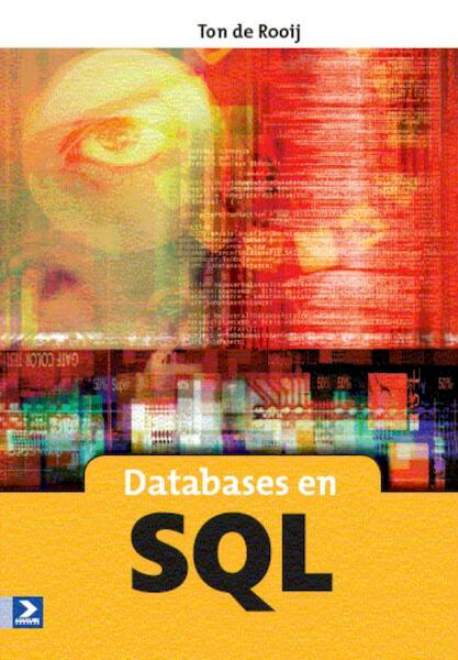 Databases en SQL 4e druk - T. de Rooij (ISBN 9789039526170)