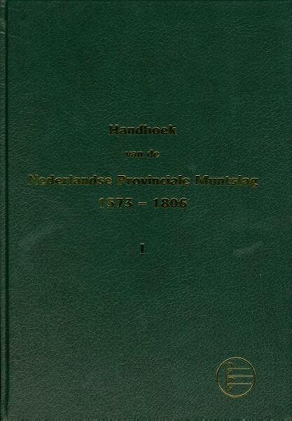 Provinciale munten hanboek 1 - D. Purmer, A.H.N. van der Wiel (ISBN 9789078309017)