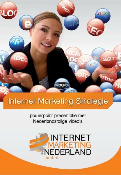 Internet marketing strategie - (ISBN 9789460845000)