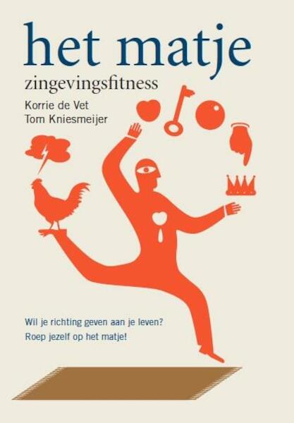 Het matje - Korrie de Vet, Tom Kniesmeijer (ISBN 9789081771122)